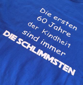 T-Shirt "Geburtstag Kind im Manne"